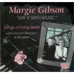Margie Gibson ‎– Say It With Music