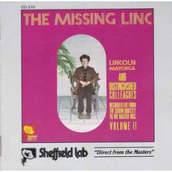 Lincoln Mayorga And Distinguished Colleagues* ‎– Volume II - The Missing Linc
