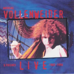 Andreas Vollenweider & Friends ‎– Live 1982–1994