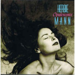 Herbie Mann ‎– Opalescence