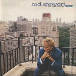 Rod Stewart ‎– If We Fall In Love Tonight