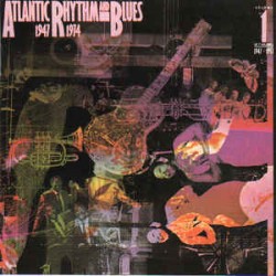 Various ‎– Atlantic Rhythm & Blues 1947–1974, Volume 1 (1947–1952)