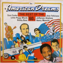 Various – American Dreams - The Best Of The 60's, Vol. 1
